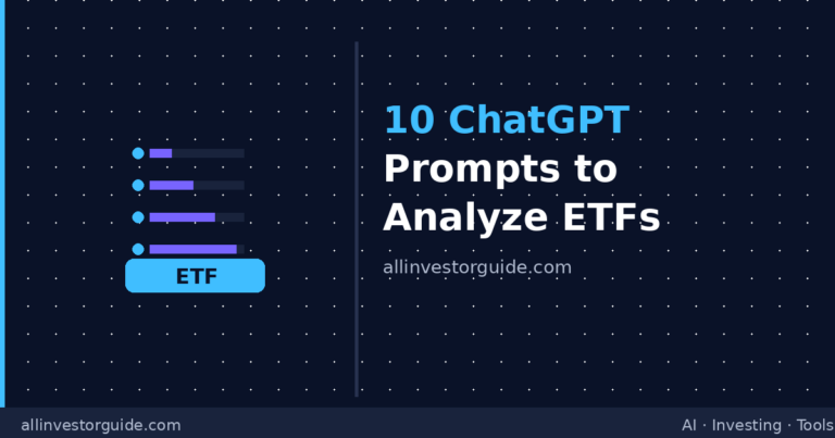 10 ChatGPT Prompts to Analyze Any ETF in Minutes