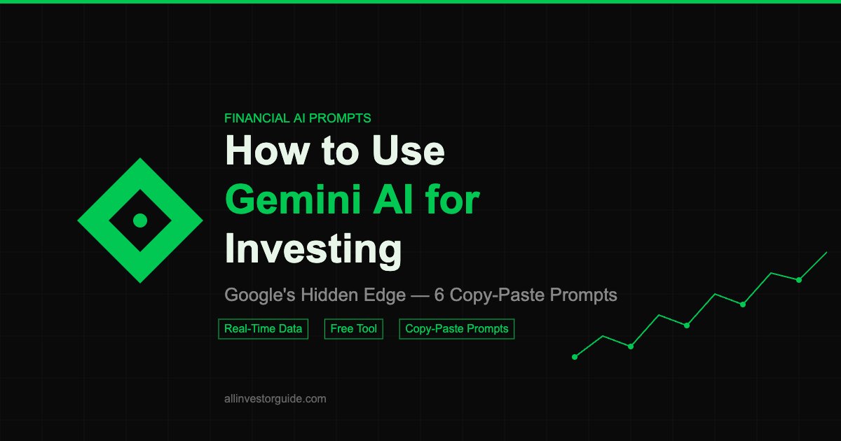 gemini ai for investing guide — All Investor Guide